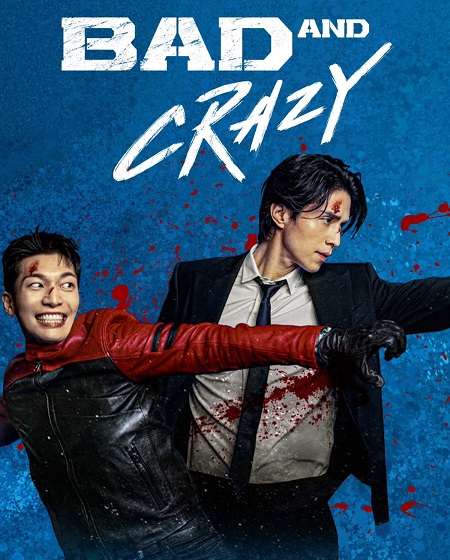 مشاهدة مسلسل سيئ ومجنون Bad and Crazy الحلقة 3 مترجمة
