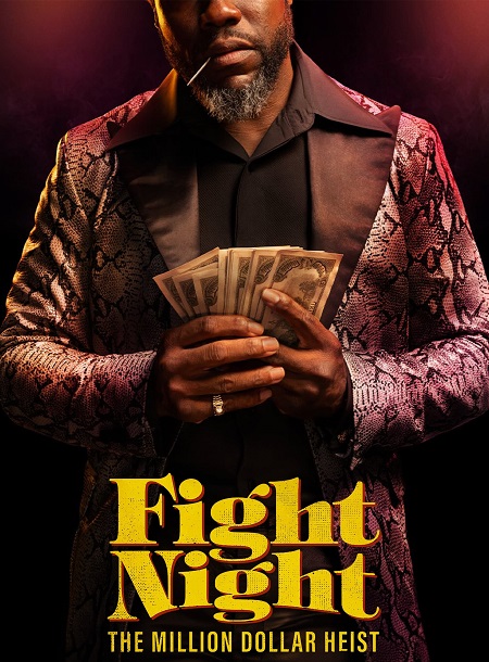 مشاهدة مسلسل Fight Night The Million Dollar Heist الحلقة 5 مترجمة