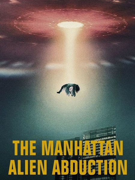 مشاهدة مسلسل The Manhattan Alien Abduction الحلقة 3 مترجمة
