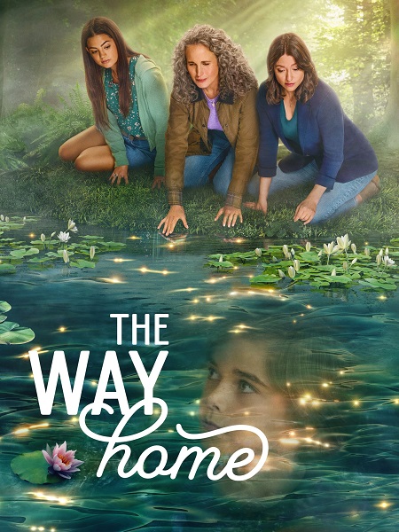 مشاهدة مسلسل The Way Home الموسم الثاني الحلقة 10 مترجمة