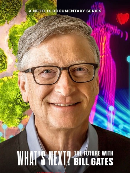 مشاهدة مسلسل What’s Next The Future with Bill Gates الحلقة 3 مترجمة
