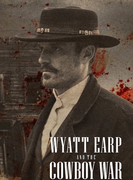 مشاهدة مسلسل Wyatt Earp and the Cowboy War الموسم الاول الحلقة 3 مترجمة